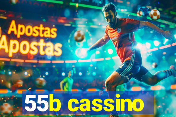 55b cassino